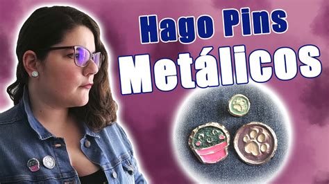 como fabricar pines metalicos|Cómo hacer tus propios pines metálicos .